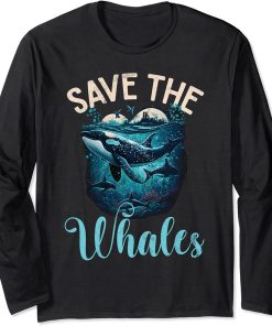 Whales Watch Dolphin Pottwhal Funny Saying Orca Whale Long Sleeve T-Shirt